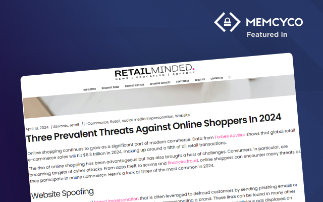 A digital graphic displays a news article titled “Three Prevalent Threats Against Online Shoppers In 2024” on the Retail Minded website, with the Memcyco logo and "Featured in" at the top right, highlighting key threats facing online shoppers this year.